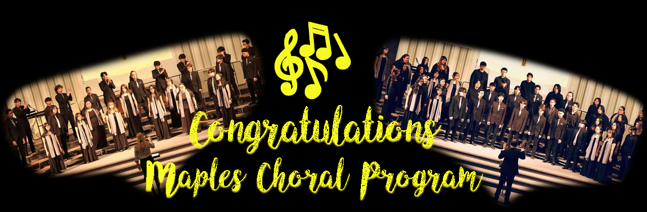 Congratulations Maples Choral Program!