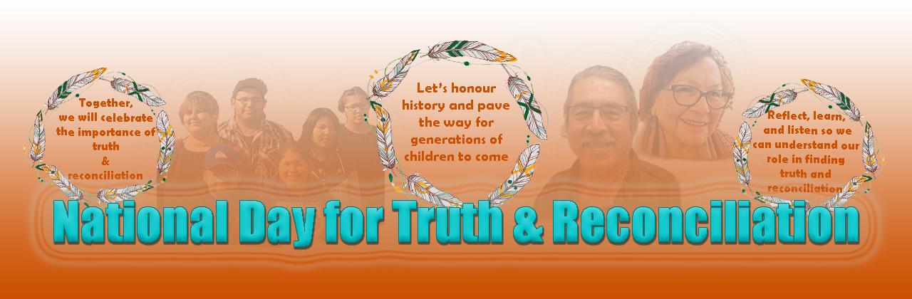 National Truth & Reconciliation Week - Sept. 26-30, 2022 (click here)