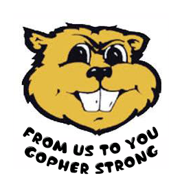 A cartoon beaver head with the words `` from us to you gopher strong '' written around it .