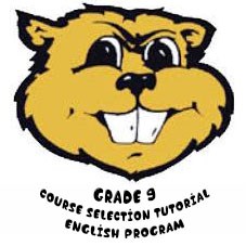 Grade 9 Course Selection Tutorial - English Program